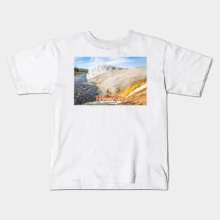 Firehole River Yellowstone Kids T-Shirt